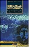 Image de Dell'acqua e dello spirito. Magia, rituali e iniziazione nella vita di uno sciamano africa