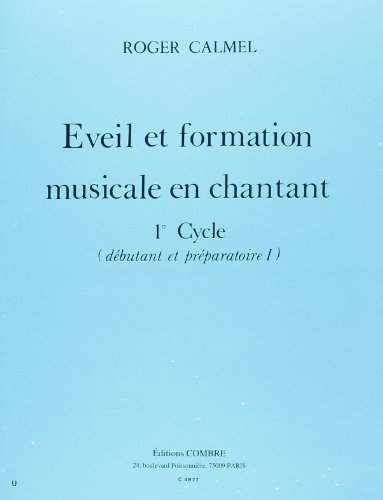 Download Eveil et Formation musicale en chantant, cycle 1 Download Eveil et Formation musicale en chantant, cycle 1
