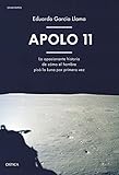  Apolo 11: La apasionante historia de cómo el hombre pisó la Luna por primera vez (Drakontos)