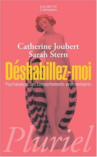Déshabillez-moi
