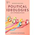 Political Ideologies: An Introduction (Seventh Edition)