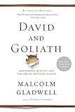 David and Goliath: Underdogs, Misfits, and the Art of Battling Giants (English Edition) by