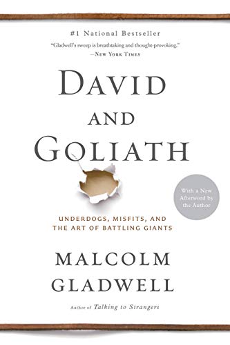 David and Goliath: Underdogs, Misfits, and the Art of Battling Giants (English Edition)