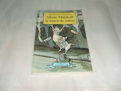 couverture de : MINIE MALAKOFF LE SOURIS DU METRO