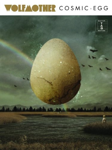 Wolfmother: Cosmic Egg - TAB. Für Gitarre, Gitarrentabulatur, Gesang