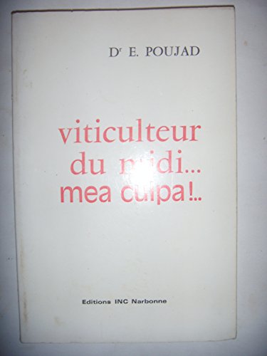 Viticulteur du midi, mea culpa ! en ligne Viticulteur du midi, mea culpa ! en ligne