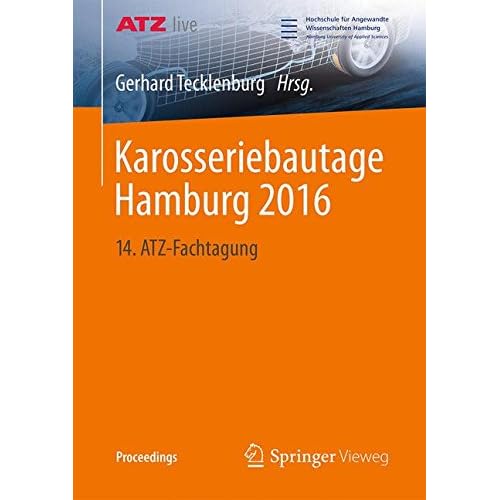 [PDF] Download Karosseriebautage Hamburg 2016: 14. ATZ-Fachtagung (Proceedings) Kostenlos