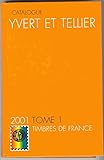 Timbre de France tome 1 2001(catalogue yvert et tellier)