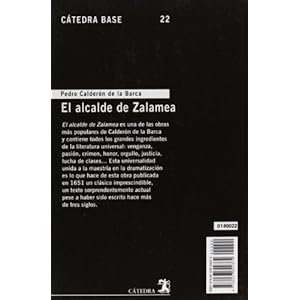 El alcalde de Zalamea/ The Mayor of Zalamea