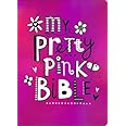 My Pretty Pink Bible: 365 reflections to challenge and inspire your faith