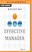 The Effective Manager by Mark Horstman, Matthew Dudley