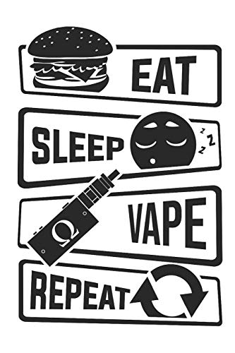 Preisvergleich Produktbild Eat Sleep Vape Repeat: Blank Lined Notebook for Vaper and Steamer
