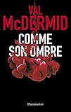 Comme son ombre