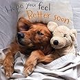 Get Well Card - Feel Better Soon Dog and Teddy Bear in Bed - Eco-Friendly and Recyclable - by Darkroom
