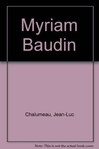 Myriam Baudin Myriam Baudin