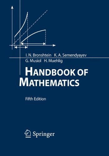 Download Handbook of Mathematics 5th edition by Bronshtein, I.N., Semendyayev, K.A., Musiol, Gerhard, M¨¹hlig (2007) Paperback