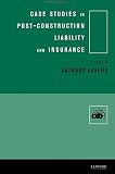 Image de Case Studies in Post Construction Liability and Insurance