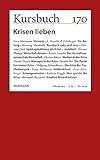 Cover zum Buch Kursbuch Nr: 170. Krisen lieben