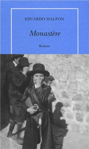couverture de : Monast&egrave;re