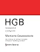 HGB, Handelsgesetzbuch, 3. Auflage 2014, Smarte Gesetze, Markierte Gesetzestexte: Hervorhebung der wichtigen Textstellen für Studium, Ausbildung und Beruf by 