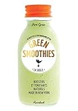 La bible des Green Smoothies