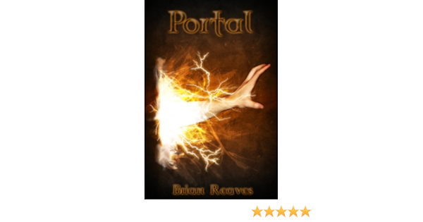 Portal The Timeslip Trilogy Book 1 Ebook Reaves Brian Amazon In Kindle Store Portal The Timeslip Trilogy Book 1 Ebook Reaves Brian Amazon In Kindle Store