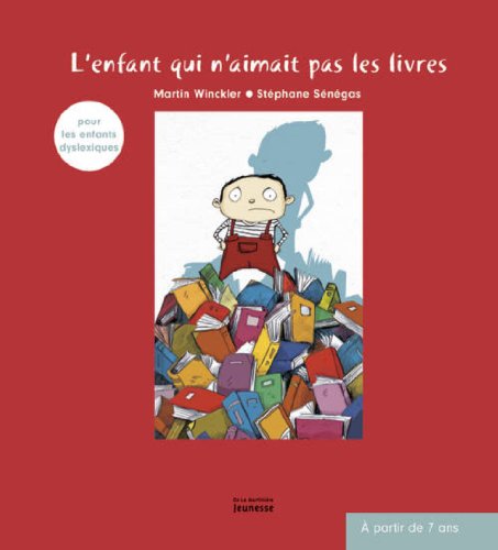 couverture de : l'Enfant qui n'aimait pas les livres
