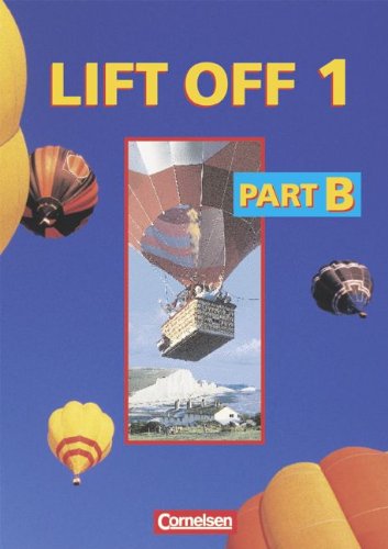 Preisvergleich Produktbild Lift Off 1: Part B, Student's Book