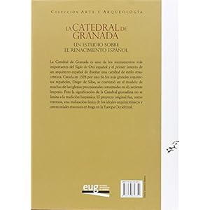 La Catedral de Granada: Un estudio sobre el renacimiento español