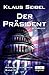 Der Präsident - SF-Thriller (Aufbruch aus Atlantis 3) by Klaus Seibel