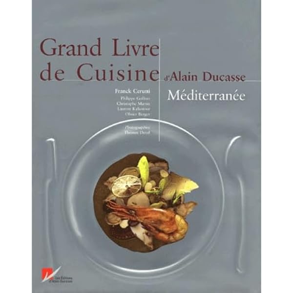 Amazon.fr - Grand Livre de cuisine d'Alain Ducasse