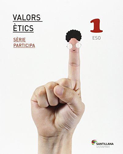 VALORS ETICS SERIE PARTICIPA 1 ESO