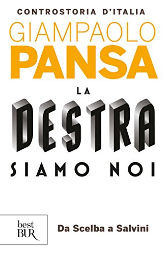 Download La destra siamo noi: Da Scelba a Salvini Download La destra siamo noi: Da Scelba a Salvini