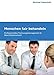 Menschen fair behandeln: Professionelles Trennungsmanagement & New/Outplacement by Michael Hanschitz