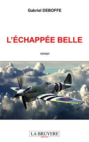 L'échappée belle