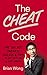 Produktbild The Cheat Code: The Secret Tweaks, Hacks and Tips to Get Noticed and Get Ahead