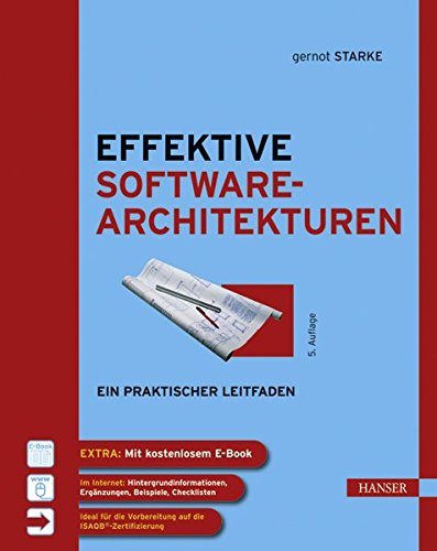 Effektive Softwarearchitekturen: Ein praktischer Leitfaden
