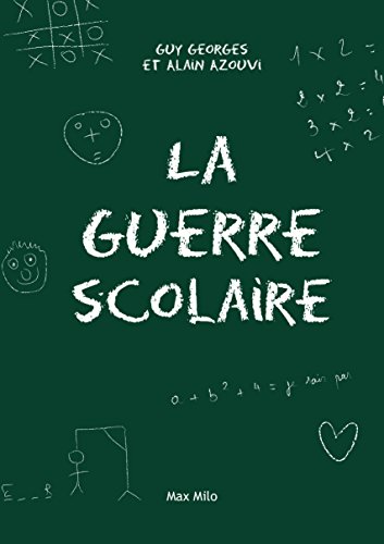 Download La guerre scolaire: Essais - documents (Essais-Documents)