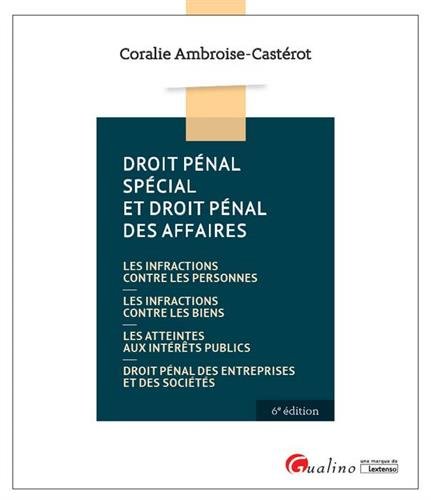 Droit pénal spécial et droit pénal des affaires