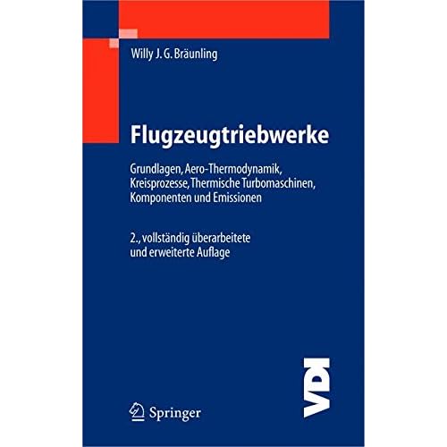 [PDF] Download Flugzeugtriebwerke: Grundlagen, Aero-Thermodynamik, Kreisprozesse, Thermische Turbomaschinen, Komponenten- und Emissionen (VDI-Buch) Kostenlos