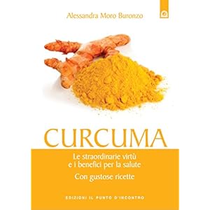 Curcuma (Salute e benessere)