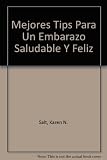 Image de Mejores Tips Para Un Embarazo Saludable Y Feliz
