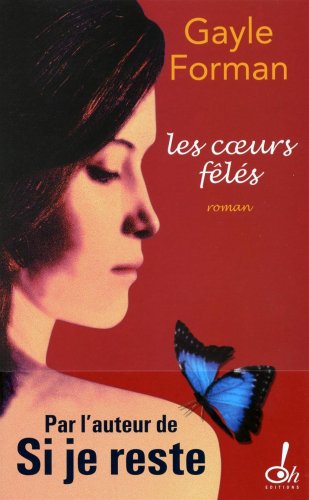couverture de : Les coeurs f&ecirc;l&eacute;s