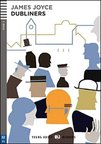 The Dubliners Con espansione online (Young adult Eli readers Stage 4 B2): Dubliners + downloadable audio