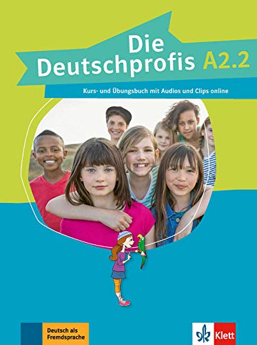 Die deutschprofis a22, libro del alumno y libro de ejercicios con audio y clips online: Kurs und Ubungsbuch A22 + Aud