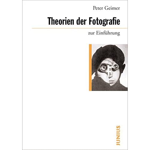Theorien der Fotografie zur Einführung