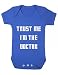Trust Me I'm The Doctor Funny Statement Whovian Parents Gift Doctor Who Parody Baby Onesie Vest