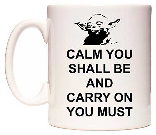Yoda 'Keep Calm You Shall, Carry On You debe ml' - divertida de la novedad taza de café de cerámica taza de té por Acen Studios - Ideal Valentines/Pascua/verano/Navidad/cumpleaños/aniversario regalo