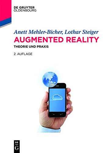 Download Augmented Reality: Theorie und Praxis Download Augmented Reality: Theorie und Praxis