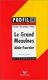 Le Grand Meaulnes.